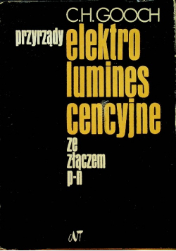 Przyrządy elektroluminescencyjne ze złączem p - n