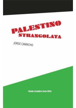 Palestino strangolata