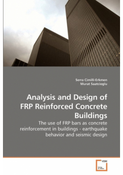 Analysis and Design of FRP Reinforced Concrete Buildings