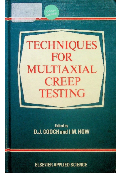 Techniques for multiaxial creep testing