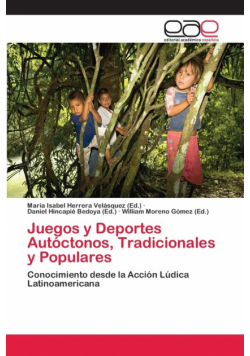 Juegos y Deportes Autóctonos, Tradicionales y Populares