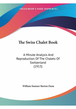 The Swiss Chalet Book