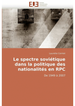 Le Spectre Sovietique Dans La Politique Des Nationalites En RPC