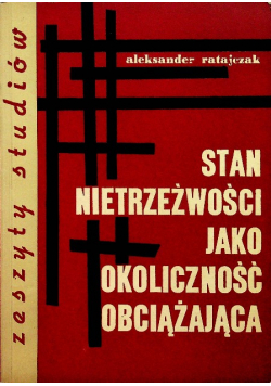 Stan nietrzeźwości jako okoliczność obciążająca