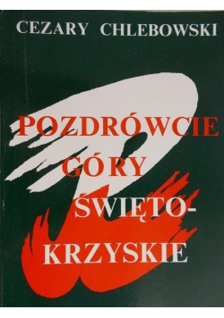 Pozdrówcie góry Świętokrzyskie