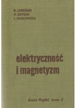 Elektryczność i magnetyzm tom II