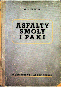 Asfalty smoły i paki