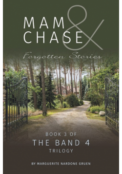 Mam and Chase - Forgotten Stories