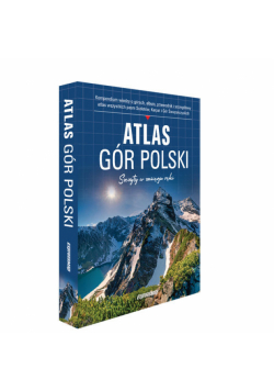 Atlas gór Polski Szczyty w zasięgu ręki