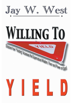 Willing to Yield