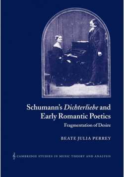 Schumann's Dichterliebe and Early Romantic Poetics
