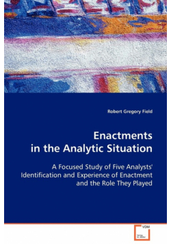 Enactments in the Analytic Situation