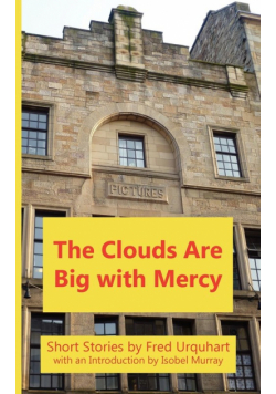 The Clouds Are Big with Mercy