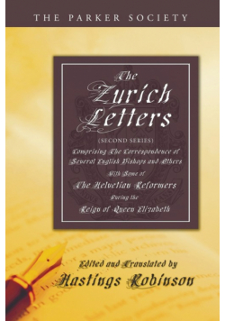 The Zurich Letters (Second Series)