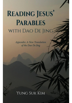Reading Jesus' Parables with Dao De Jing