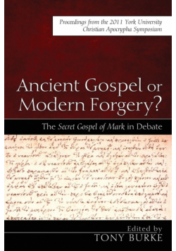Ancient Gospel or Modern Forgery?