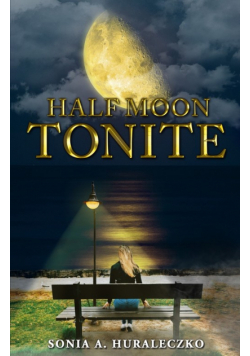 Half Moon Tonite