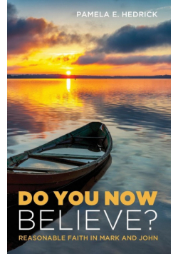 Do You Now Believe?