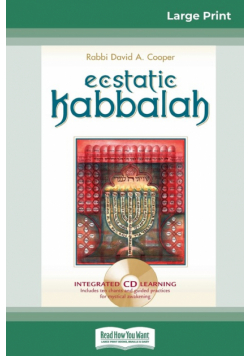 Ecstatic Kabbalah (16pt Large Print Edition)