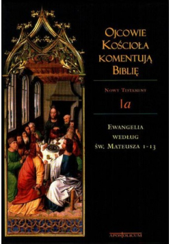 Ojcowie kościoła komentują biblię Ia