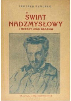 Świat nadzmysłowy i metody jego badania 1923 r.