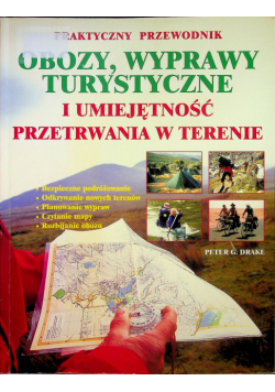 Obozy wyprawy turystyczne i umiejętność przetrwania w terenie