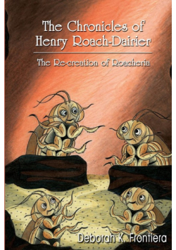 The Chronicles of Henry Roach-Dairier