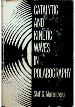 Catalytic and kinetic waves in polarography