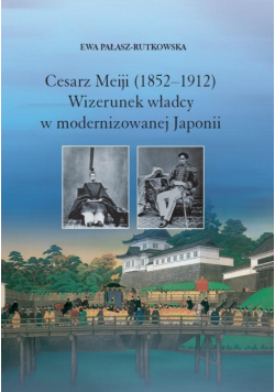 Cesarz Meiji (1852-1912)