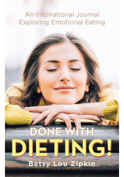 Done with Dieting!