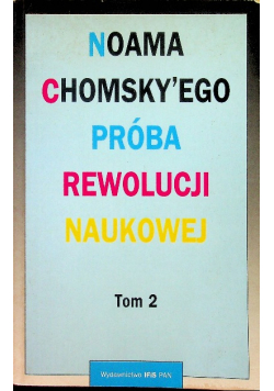 Noama Chomsky'ego próba rewolucji naukowej, Tom 2