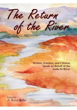 The Return of the River