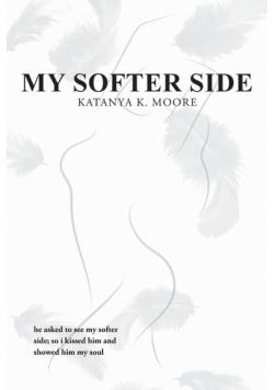 My Softer Side
