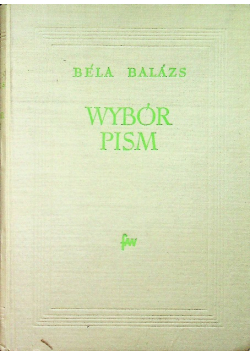 Balazs Wybór pism