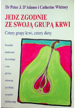 Jedz zgodnie ze swoją grupą krwi
