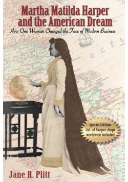 Martha Matilda Harper and the American Dream