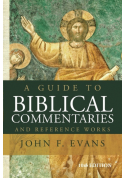 A Guide to Biblical Commentaries and Reference Works