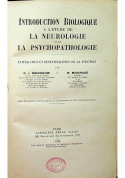 Introduction Biologique a l'etude de la neurologie et de la psychopathologie 1928 r