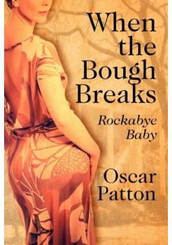 When the Bough Breaks