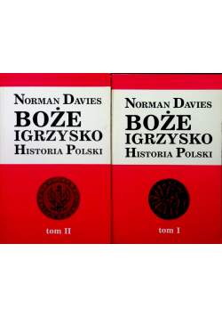 Boże Igrzysko Historia Polski tom 1 i 2