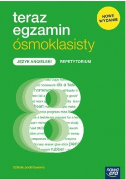 Teraz egzamin ósmoklasisty Język angielski