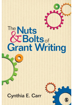 The Nuts and Bolts of Grant Writing