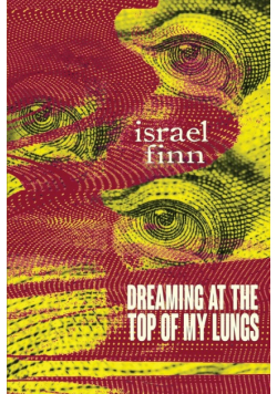 Dreaming at the Top of My Lungs