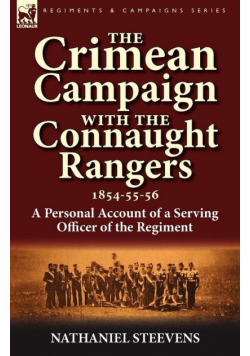 The Crimean Campaign With the Connaught Rangers, 1854-55-56