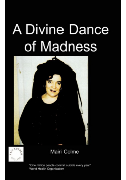 A Divine Dance of Madness