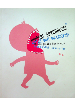 Uwaga Spychacze Młoda Polska ilustracja