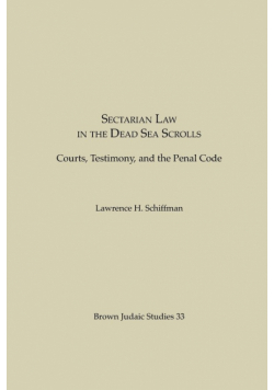 Sectarian Law in the Dead Sea Scrolls