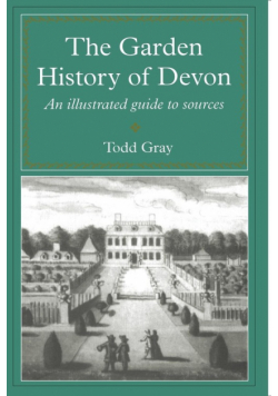 The Garden History Of Devon