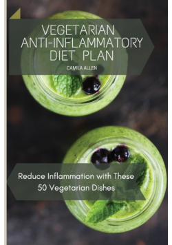 Vegetarian Anti-Inflammatory Diet Plan