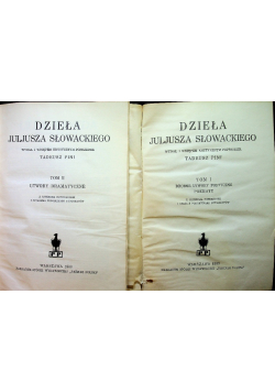 Dzieła Juljusza Słowackiego tom 1 i 2 1933r.